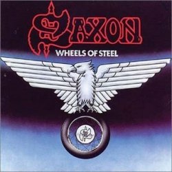 Saxon - Wheels of Steel