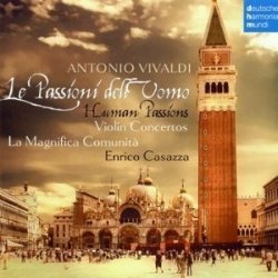 Antonio Vivaldi - Le Passioni dell'Uomo: Violin Concertos