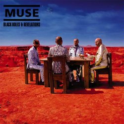 Muse - Black Holes and Revelations