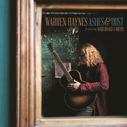 Warren Haynes feat. Railroad Earth - Ashes & Dust