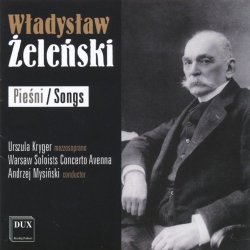 Władysław Żeleński - Pieśni
