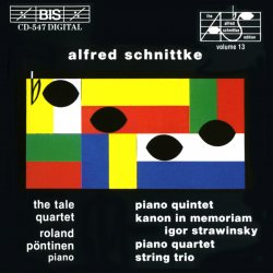 Alfred Schnittke - The Alfred Schnittke Edition, Volume 13: Piano Quintet / Kanon in memoriam Igor Strawinsky / Piano Quartet / String Trio