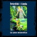 Świetliki i Linda - Las putas melancólicas