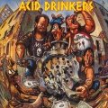 Acid Drinkers - Dirty Money, Dirty Tricks