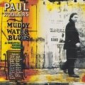 Paul Rodgers - Muddy Water Blues: A Tribute To Muddy Waters