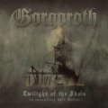 Gorgoroth - Twilight Of The Idols (In Conspiracy With Satan)