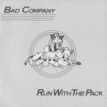 Bad Company - Run With the Pack