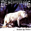 Deströyer 666 - Unchain the Wolves