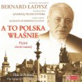 Bernard Ładysz - A to Polska właśnie