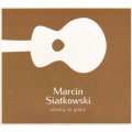 Michał Zabłocki / Marcin Siatkowski - Wiersze na głos / Utwory na gitarę