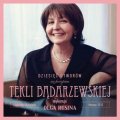 Tekla Bądarzewska - Dziesięć utworów na fortepian Tekli Bądarzewskiej wykonuje Olga Rusina
