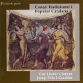 Cor Lieder Càmera / Josep Vila i Casañas - Cançó traditional i popular catalana