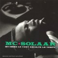 MC Solaar - Qui sème le vent récolte le tempo