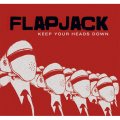 Flapjack - Keep Your Heads Down