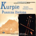 Various Artists - Muzyka Źródeł: Kurpie. Puszcza Zielona