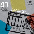 Various Artists - 40 tylko polskich piosenek: lata 40-te i 50-te (wczesne)